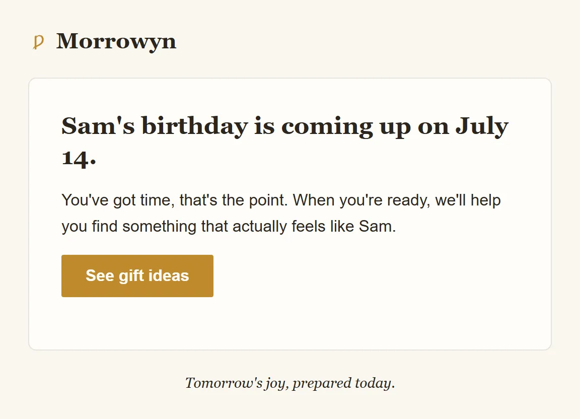 Morrowyn's reminder email: Sam's birthday is coming up on July 14. You've got time, with a See gift ideas button.
